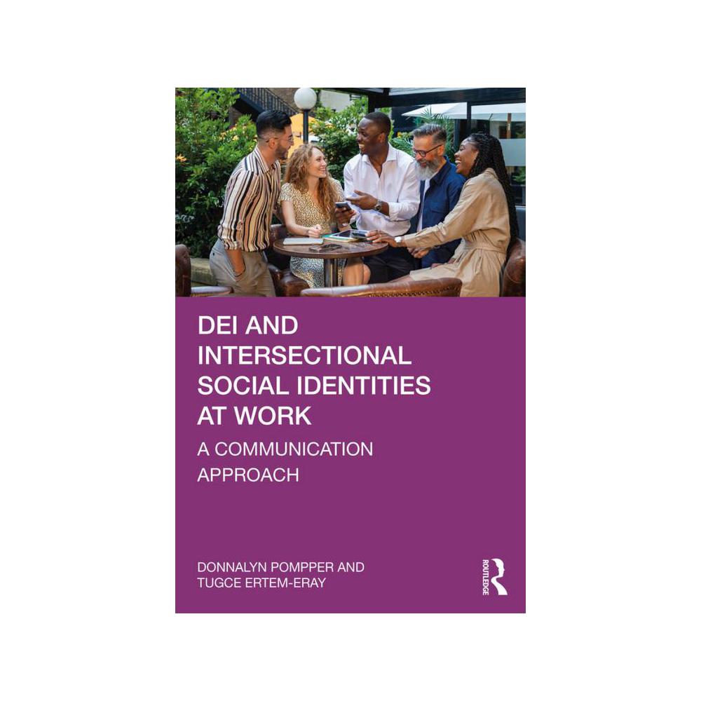 Pompper, DEI and Intersectional Social Identities at Work, 9781032245287, Taylor & Francis, 1st, Social Science, Books, 899026